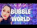 Enter a World of Wonder Experience Bubble World Los Angeles
