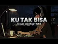 Download Lagu KU TAK BISA - ADISTA COVER || SPEED UP LIRIK