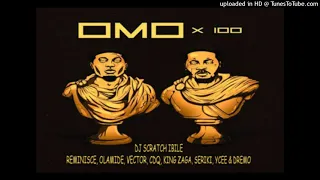 reminisce ft olamide cdq vector king zaga seriki ycee dremo omo x 100 full version 