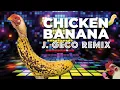 Lagu Crazy Music Channel \u0026 J.Geco – CHICKEN BANANA (J.GECO REMIX)