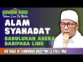  CERAMAH BUGIS ~ ALAM SYAHADAT ~ USTADZ H. LUKMAN HASYIM, S.Pd.I.,MA