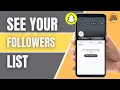 How To See Who Follows You on Snapchat 2026 Check Followers Easily