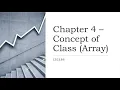 Chapter 4 Concept of Classes Array