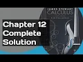 Chapter 12 Complete solution James Stewart Calculus 8th Edition SK Mathematics