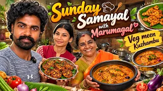 Fun filled Sunday Samayal with Marumagal 🤣 | Veg la Meena 🤯