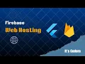 Deploy Flutter Web to Firebase Hosting Full Setup Live Demo