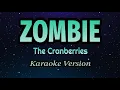Download Lagu The Cranberries - Zombie (Karaoke Version)