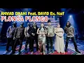 Download Lagu AHMAD DHANI FEAT DAVID NAIF : PLONGA PLONGO