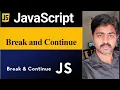 Break and Continue in JavaScript TELUGU JavaScript Break and Continue Statements