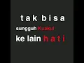 Download Lagu Kla Project - Tak Bisa Kelain Hati