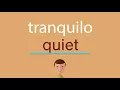 Como se dice tranquilo en ingles