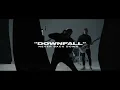 Never Back Down - Downfall (Official Video)
