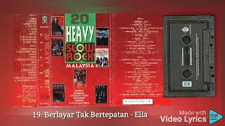 19 berlayar tak bertepian ella 20 heavy slow rock malaysia