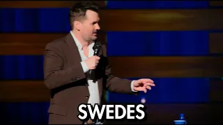 Jim Jefferies Swedes