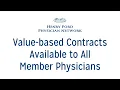 Value-Based Contracts Available to All Member Physicians
