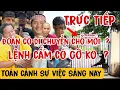 Download Lagu Trực Tiếp Thầy Minh Tuệ Sáng 5/9 Toàn Cảnh Sự Việc Sáng Nay Đoàn  Có Di Chuyển | Bảng Cấm Có Gỡ