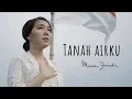 Lagu Tanah Airku - Maria Shandi (#MariAkustik) / Lagu Nasional