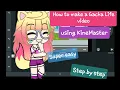 How to make a Gacha Life for beginners using KineMaster - Very easy