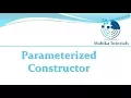 Core Java 28 - Parameterized Constructor