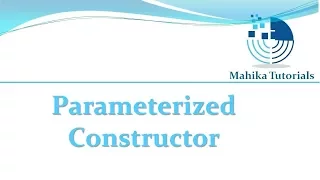 Core Java 28 - Parameterized Constructor