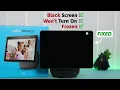 Amazon Echo Show 10 How To Fix Stuck On Black Screen Unresponsive