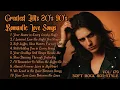 Download Lagu Greatest Hits Romantic Love Songs 💖 Love Songs 80's 90's - Soft Rock Ballads - Playlist Vol.179 MP3
