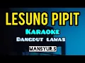 Download Lagu karaoke LESUNG PIPIT mansyur.s full lirik jalan