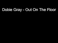 Northern Soul - Dobie Gray - Out On The Floor - With Lyrics