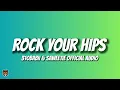 310babii & Saweetie - Rock Your Hips (Audio)