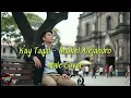 Kay Tagal by Rachel Alejandro - Heartfelt Cover