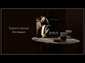 Download Lagu Eric Clapton - Tears in Heaven / FLAC 