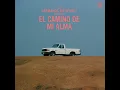 El Camino De Mi Alma