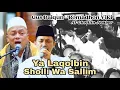 Download Lagu YA LAQOLBIN - SHOLLI WA SALLIM YA SALAM | GUS BAIQUN AL-GHOFILIN JEMBER