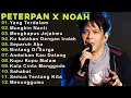 Download Lagu 40 Lagu Peterpan x Noah Full Album | Musik Enak Di Dengar Saat Santai|| Yang Terdalam||Mungkin Nanti
