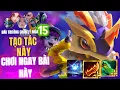 Download Lagu Đấu Trường Chân Lý Mobile - Có Tạo Tác Này Thì Vã Ngay Kogmaw Siêu Tiên