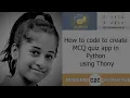 How to multiple choice quiz app in python using thonny IDE for beginners