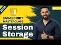 JavaScript Tutorial in Hindi Session Storage Local Storage vs Session Storage