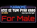 Download Lagu Karaoke Kisi Se Tum Pyar Karo For Male HQ Audio - Kumar Sanu \u0026 Alka Yagnik Soundtrack Film Andaaz
