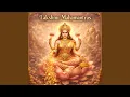 Lagu Dhana Dhanya Samriddhi Lakshmi Mantra