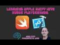 Learn Swift in Minutes with Playgrounds - Variables Arrays Dicts More