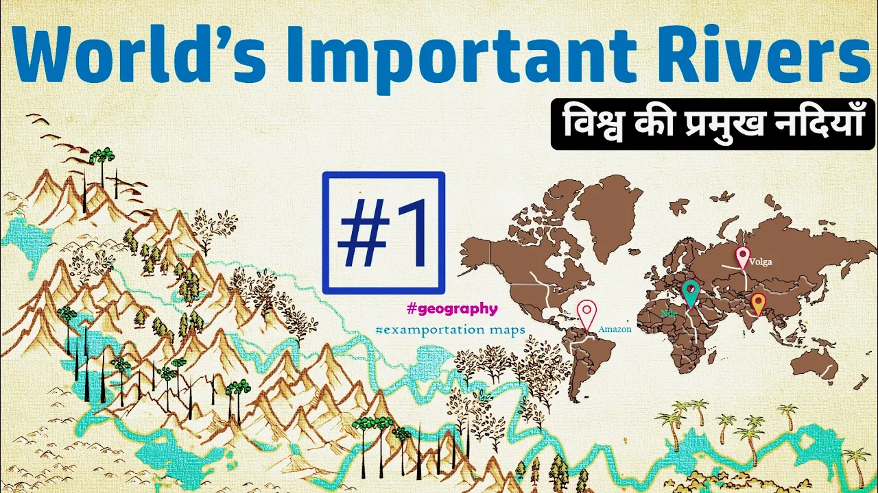 World's Important Rivers Part 01/03 | Important Rivers Animation | Geography | Maps | World Map