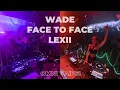 Lagu WADE F2F LEXII // FACE 2 FACE Live at OMNI TAIPEI 2025 // Tech Trance x Techno