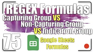 Capturing Group VS Non-Capturing Group REGEX Formulas 75