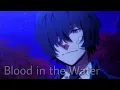 Download Lagu 【﻿AMV】 Bungo Stray Dogs - Blood in the Water
