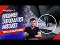 Tattoo Beginner Mistakes to Avoid Tips for New Artists Tattoo Setup Recommendations