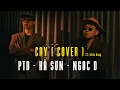 Download Lagu CAY - PTD, HÀ SƠN, NGỌC D ( COVER ) | Sáng Tác: Khắc Hưng || Khắc Hưng x Jimmii Nguyễn