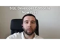 SQL Developer Edition Is Now Free