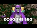 Doug The Bug A Gorilla Tag Movie