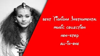 Tigrigna Classical Instrumental Music Non Stop 2024 Kulubright 