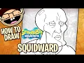 How to Draw HANDSOME SQUIDWARD Spongebob Squarepants Narrated Step-by-Step Tutorial